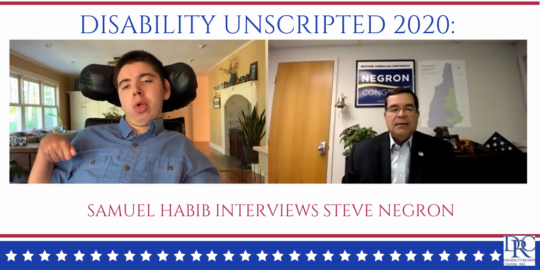 Disability Unscripted 2020: Samuel Habib Interviews Steve Negron