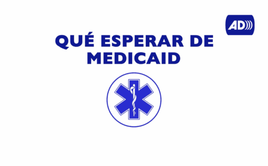 Qué Esperar de Medicaid